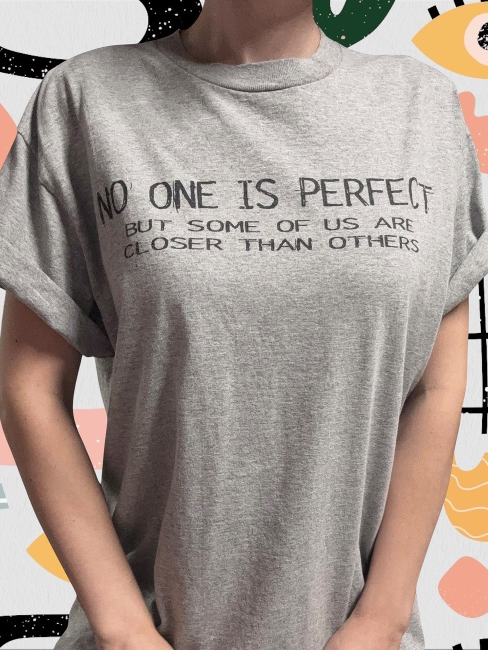 Vintage “No One Is Perfect” Funny Slogan Tee Shirt